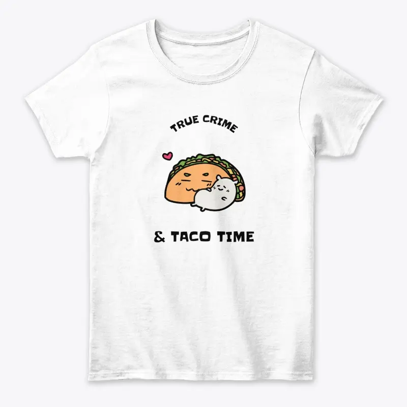 True Crime & Taco Time